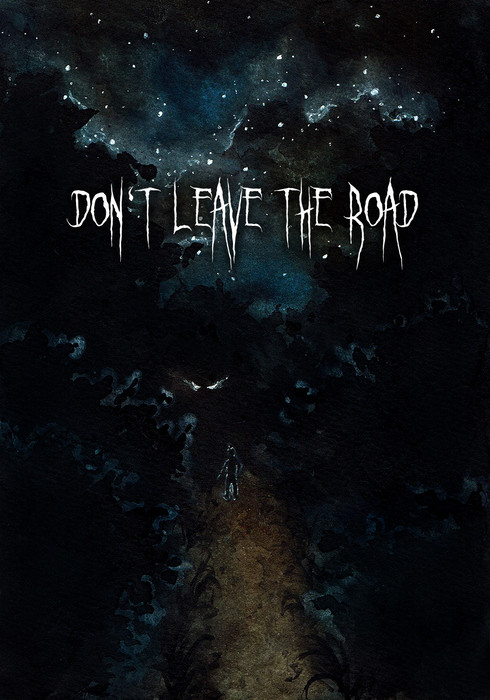 Don't Leave The Road